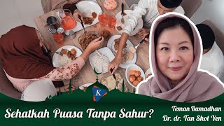 Apa yang Terjadi pada Tubuh jika Kita Lupa Sahur?