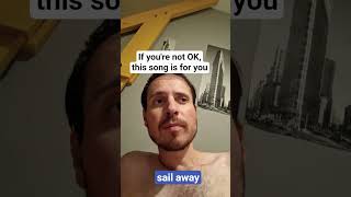 Song for when youre not ok