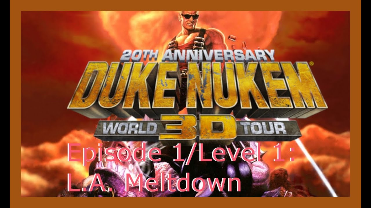 Duke Nukem 3D World Tour E1 Level 1 LA Meltdown