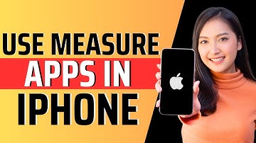How to use measure app in iphone - Full Guide 2023