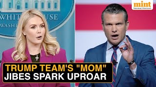 Trump's Team Insults Journos With 'Your Mom' Jabs; After Karoline Leavitt, Pentagon Spox Loses Cool