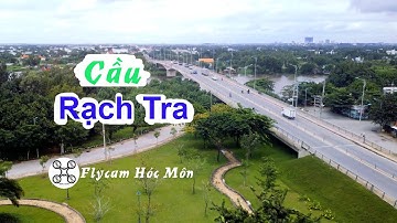 Clip Flycam 4K Cầu Rạch Tra Đông Thạnh Hóc Môn Cfly Faith 2 giá rẻ