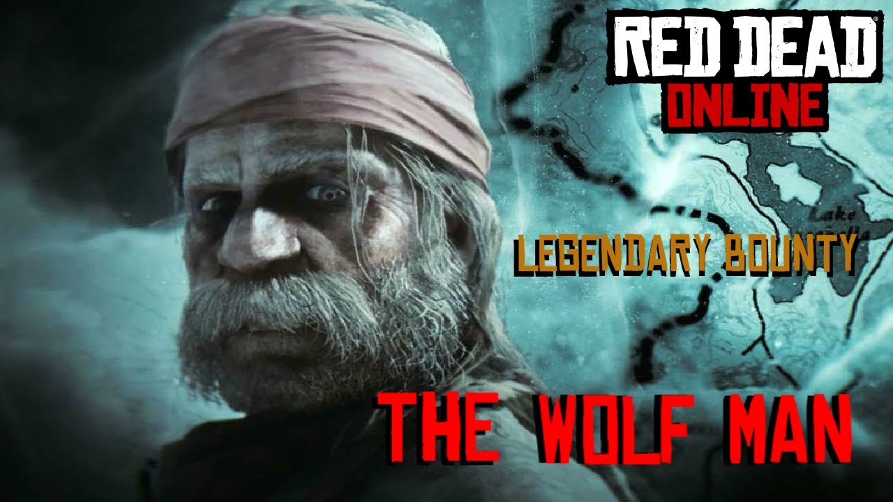 Wolf Man Rdo The Wolf Man - Red Dead Online Legendary Bounty - YouTube