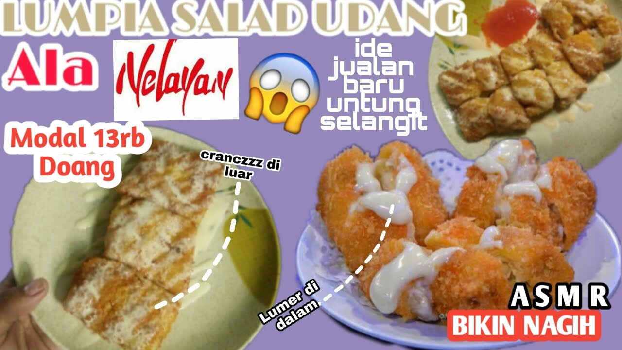 Lumpia Salad Udang Ala Restoran Nelayan Ide Unik Untuk Jualan Di Bulan Puasa Youtube