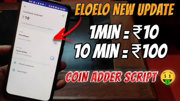 Eloelo app new update || eloelo app refer script ||eloelo app unlimited trick
