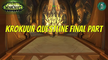 Krokuun Questline patch 7.3 Final Part WoW Legion Argus | Mac