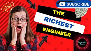 Celebrity The RiCHEST Engineer, a WOW story! Wealth