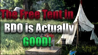 FREE Tent in BDO - Guide/Comparison to Naphart Campsite (P2W Version)