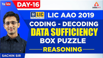 LIC AAO 2019 | Coding - Decoding,Data sufficiency ,Box Puzzle  | Reasoning | Day 16 | Sachin Sir