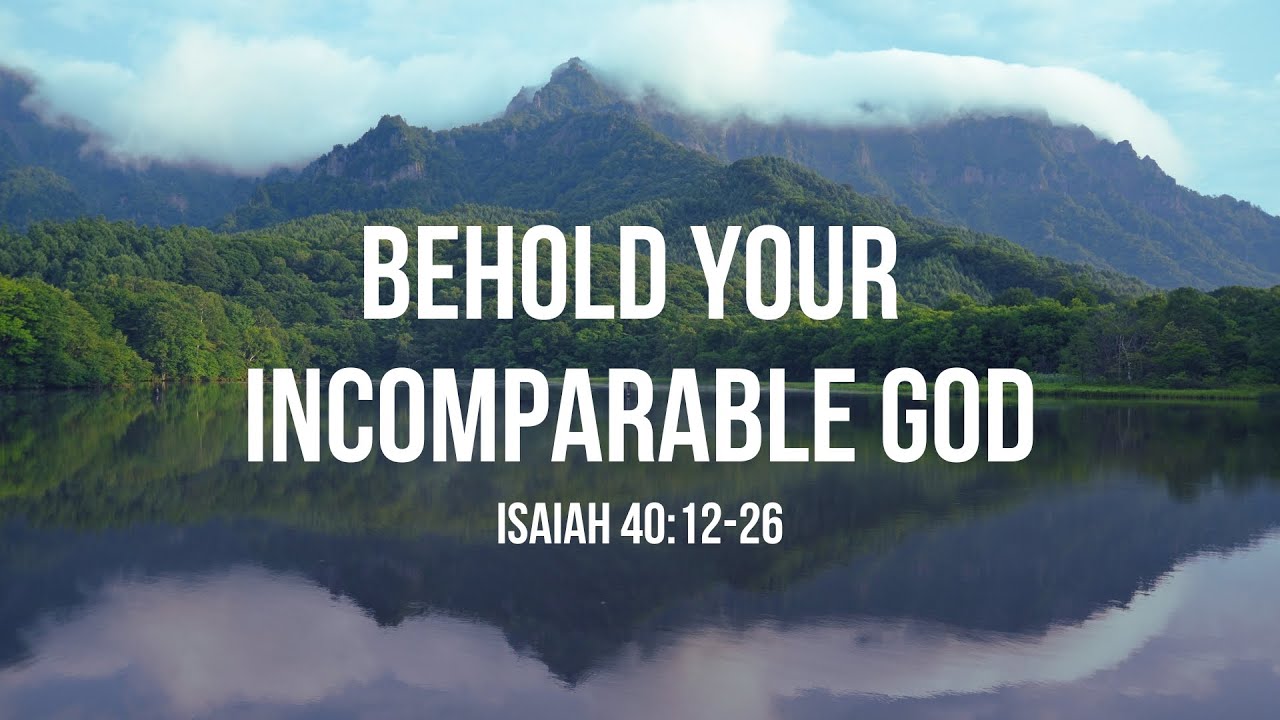 Isaiah 40:12-26 - YouTube