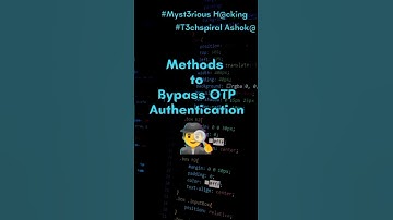 methods to bypass OTP authentication🔥 / best methods to bypass OTP authentication /Techspiral Ashoka