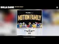 Dolla Dame - Motion Family (Official Audio)