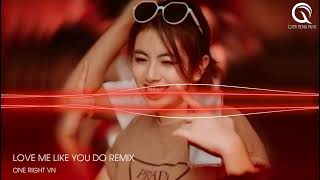 Love Me Like You Do  Thereon Remix  Nhc Hot Trends Thnh Hnh Tik Tok 2023