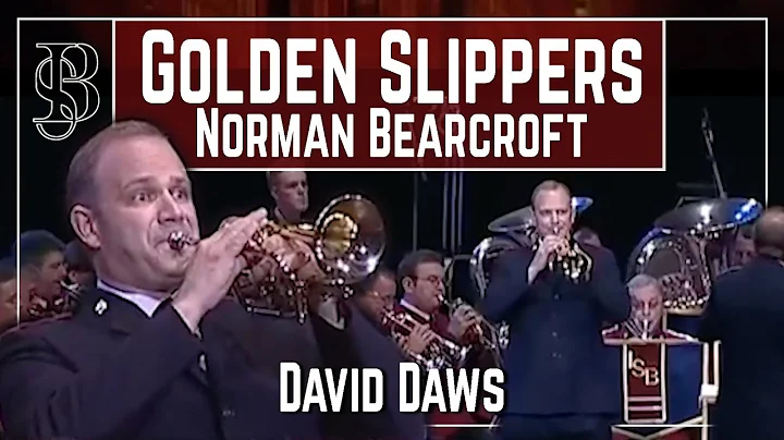 David Daws: Golden Slippers | Norman Bearcroft (David Daws with International Staff Band)