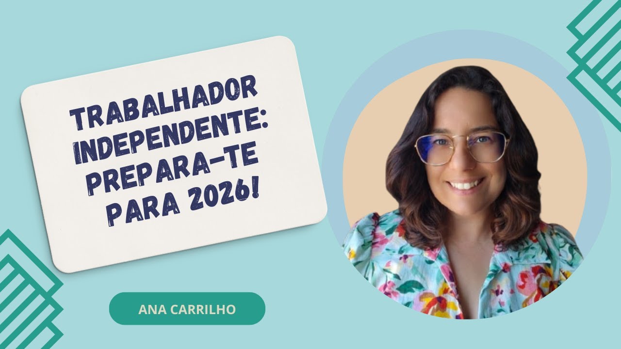 Trabalhador Independente: Prepara-te para 2026!
