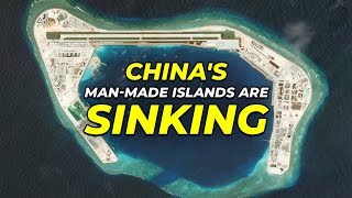 Chinas Artificial Islands Are Sinking...