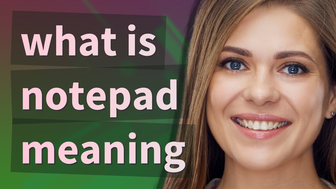 Notepad | meaning of Notepad - YouTube