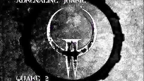 Quake II Soundtrack - Adrenaline Junkie