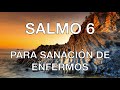 SALMO 6 CON SUBTITULOS ESPAÑOL HEBREO PARA SANACION DE ENFERMOS