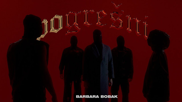 BARBARA BOBAK - POGRESNI (OFFICIAL VIDEO 2023)