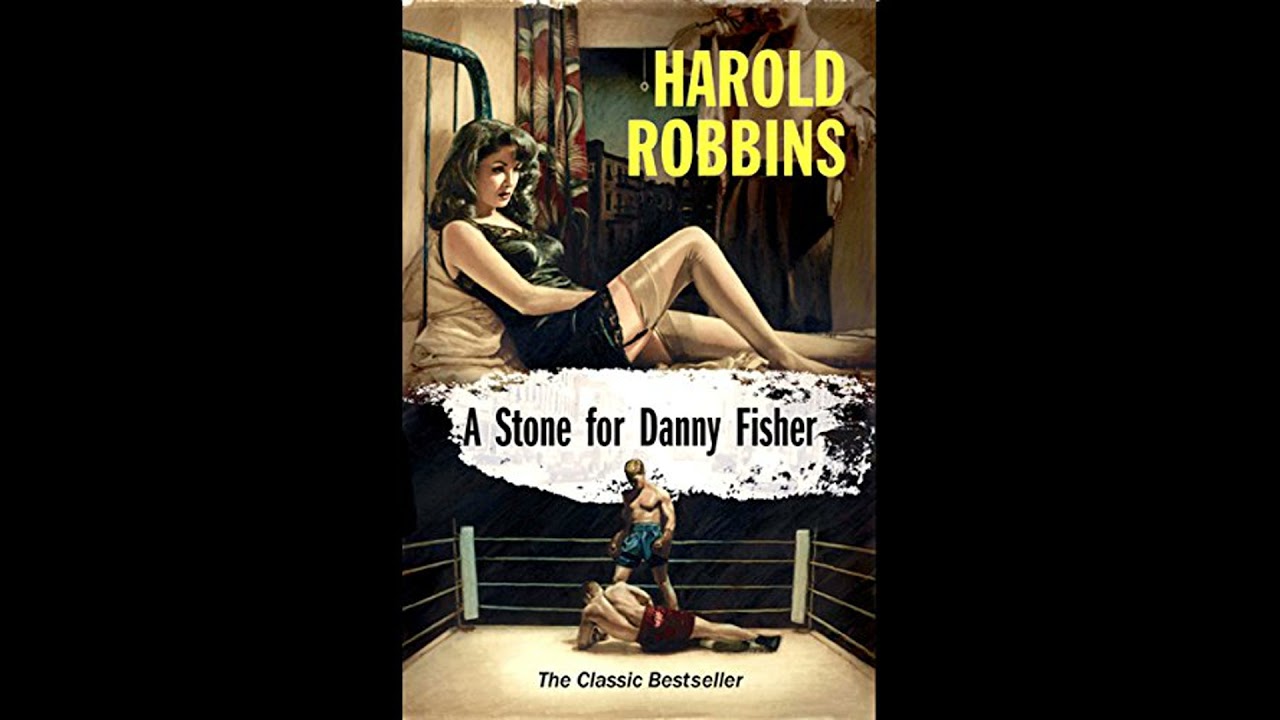 Stone for Danny Fisher by Harold Robbins | Free Audiobook