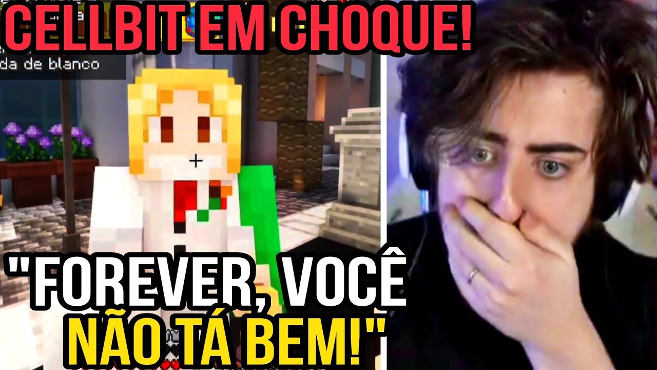 CELLBIT EM CHOQUE COM O NOVO FOREVER | MINECRAFT QSMP - YouTube