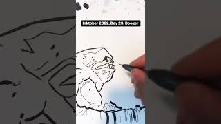 Inktober 2022, Day 23: Booger