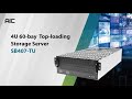 AIC SB407 TU 4U 60 Bay Top Loading Storage Server AIC SB407 TU 4U 60 Bay Top Loading Storage Server