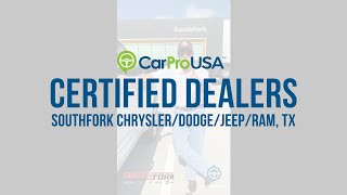 CarProUSA Certified Dealer: Southfork Chrysler, Dodge, Jeep, Ram