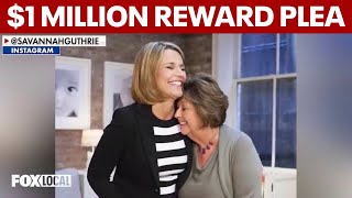 $1M Reward Plea | Savannah Guthrie’s emotional appeal 25 days after mother’s disappearance