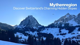 Mythenregion | Discover Switzerland’s Charming Hidden Slopes