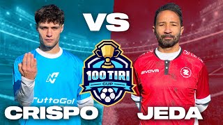 🏆⚽️ 100 TIRI CUP | LA FINALE: SIMONE CRISPO VS JEDA