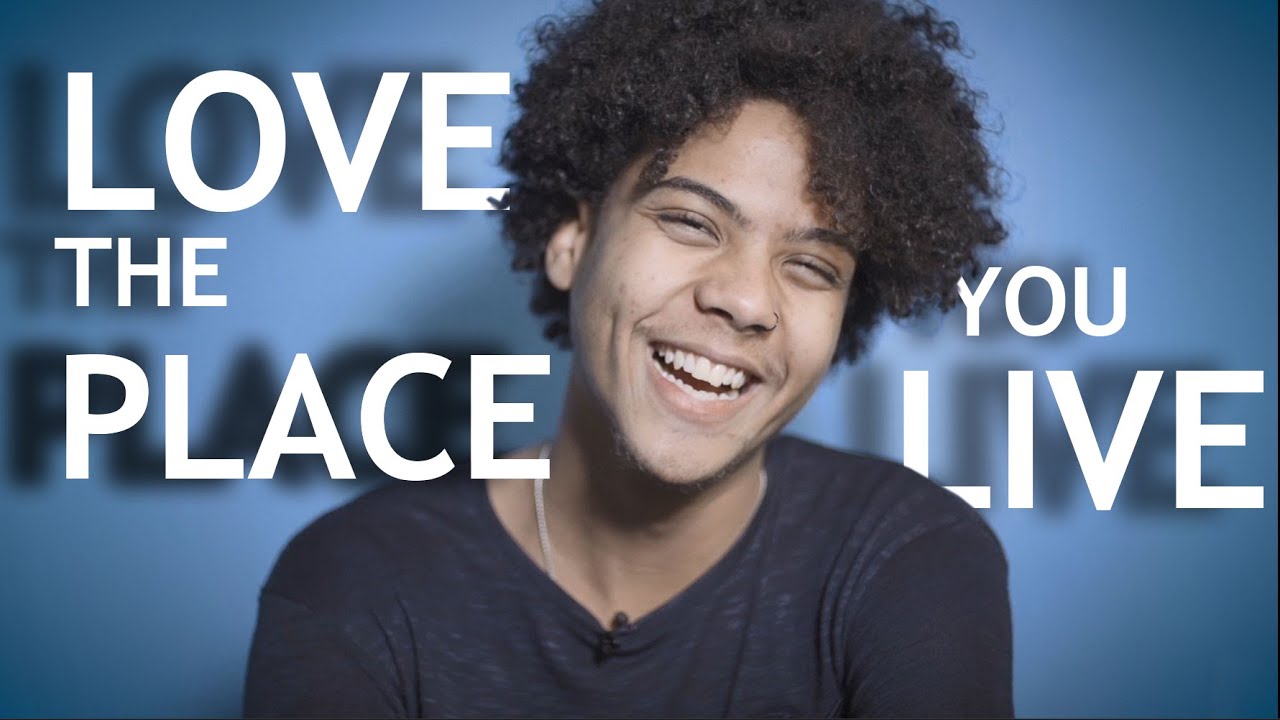 Love the place you live - YouTube