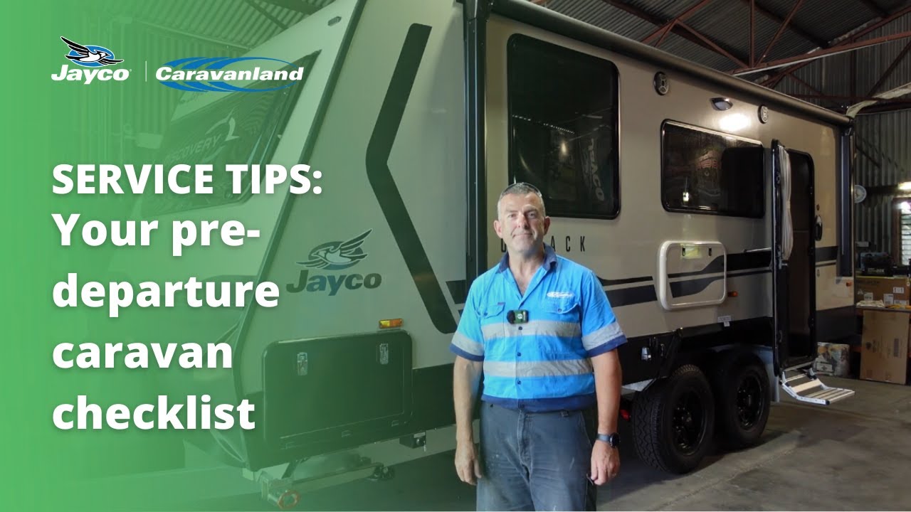 Your pre-departure caravan checklist