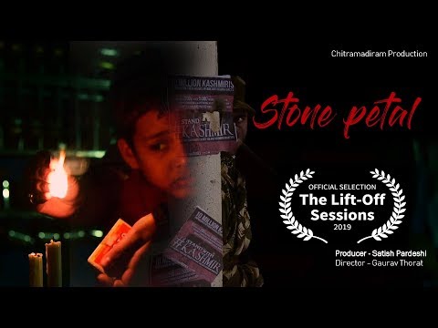 Stone Petal | Official Selection - The Lift off Sessions Awards |  Gaurav Thorat | Satish Pardeshi