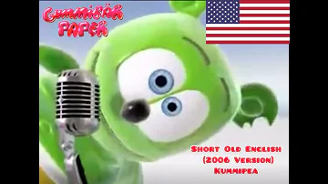 The Gummy Bear Short Old English 🇺🇸 (2006 Version) Kummipea