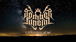 A Somber Funeral - Withering Star