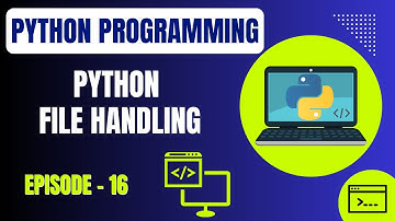Basic Python Programming | Episode 16: Python File Handling | Embedded Systems