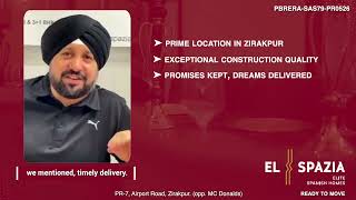 Unlocking Happiness: Real Stories from El Spazia's Beloved Residents | Zirakpur