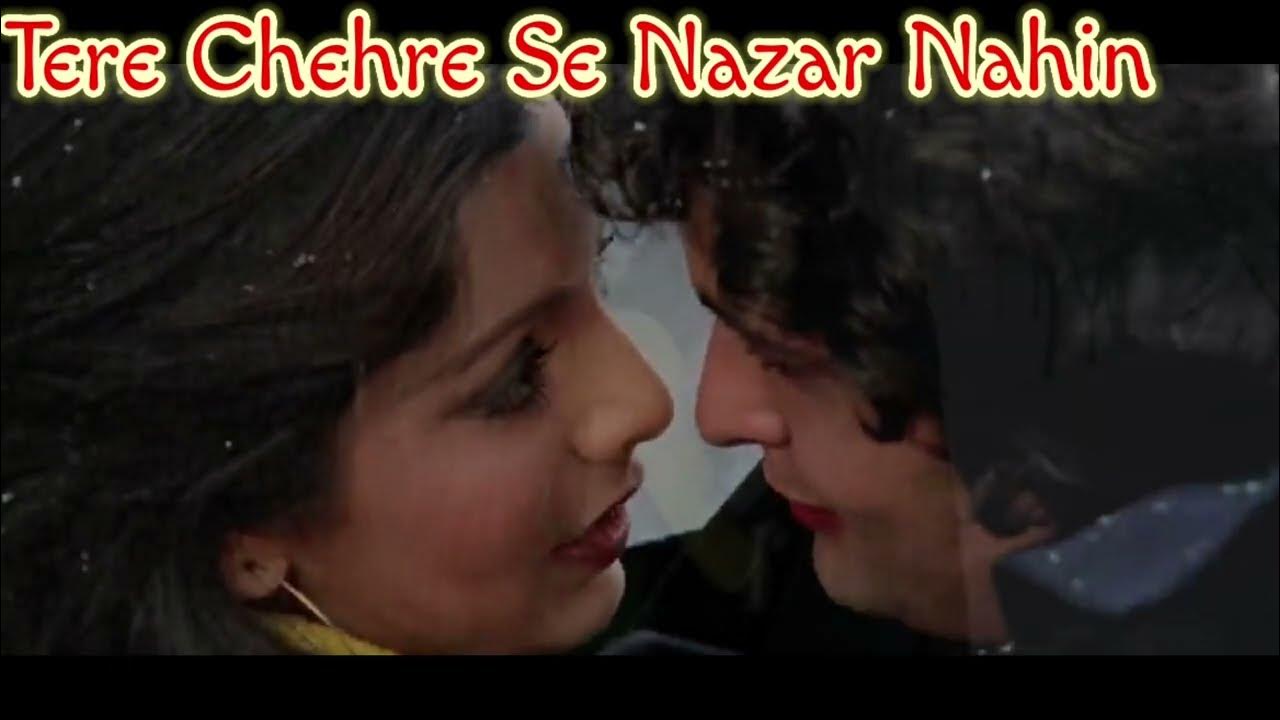 Tere Chehre Se Nazar Nahi Hatti Lyrics Tere Chehre Se Nazar Nahin || Kishore Kumsr & Lata Mangeshkar - YouTube