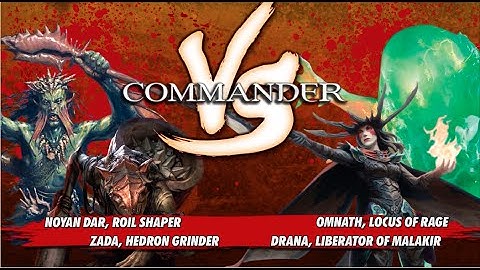 Commander VS S1E5: Noyan Dar vs Zada vs Omnath vs Drana [MTG Multiplayer]