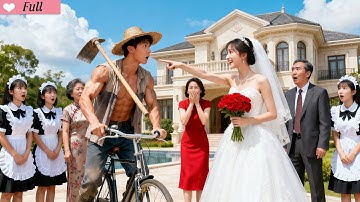 CEO Pretends to Be Poor to Scare Off Bride…BUT Poor Girl Marries Him Anyway！He Falls Hard Instantly!