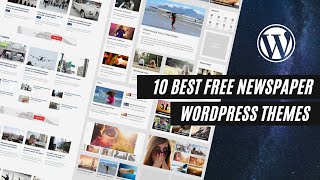 Best Free Newspaper WordPress Themes | Free WordPress Magazine Themes For News & Blogs | Wpshopmart