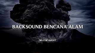 Backsound Bencana Alam No Copyright | Koceak Music