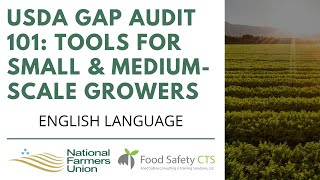 USDA GAP Audit 101: Tools for Small & Medium-Scale Growers (English)