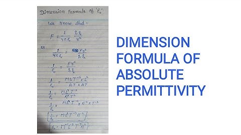 Dimension formula of Absolute Permittivity || Dimension formula epsilon
