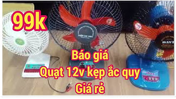 Cập Kho - Quạt bàn 12v kẹp bình ắc quy - Chuyên để chế quạt tích điện - LH 0355066009