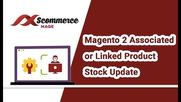 Magento 2 Associated or Linked Product Stock Update