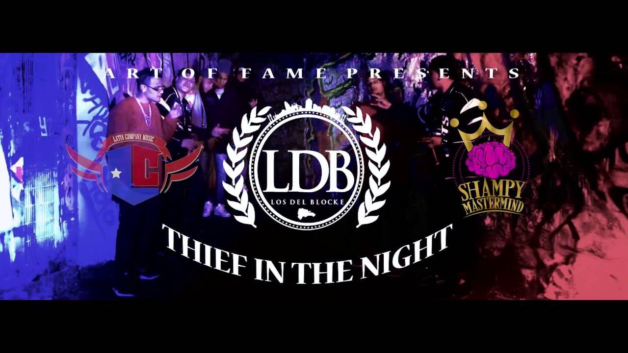 Watch Los Del Blocke - Thief in the Night Remix (Prodby El Medu) on YouTube Watch Los Del Blocke - Thief in the Night Remix (Prodby El Medu) on YouTube