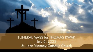 Funeral Mass for Thomas Kwak